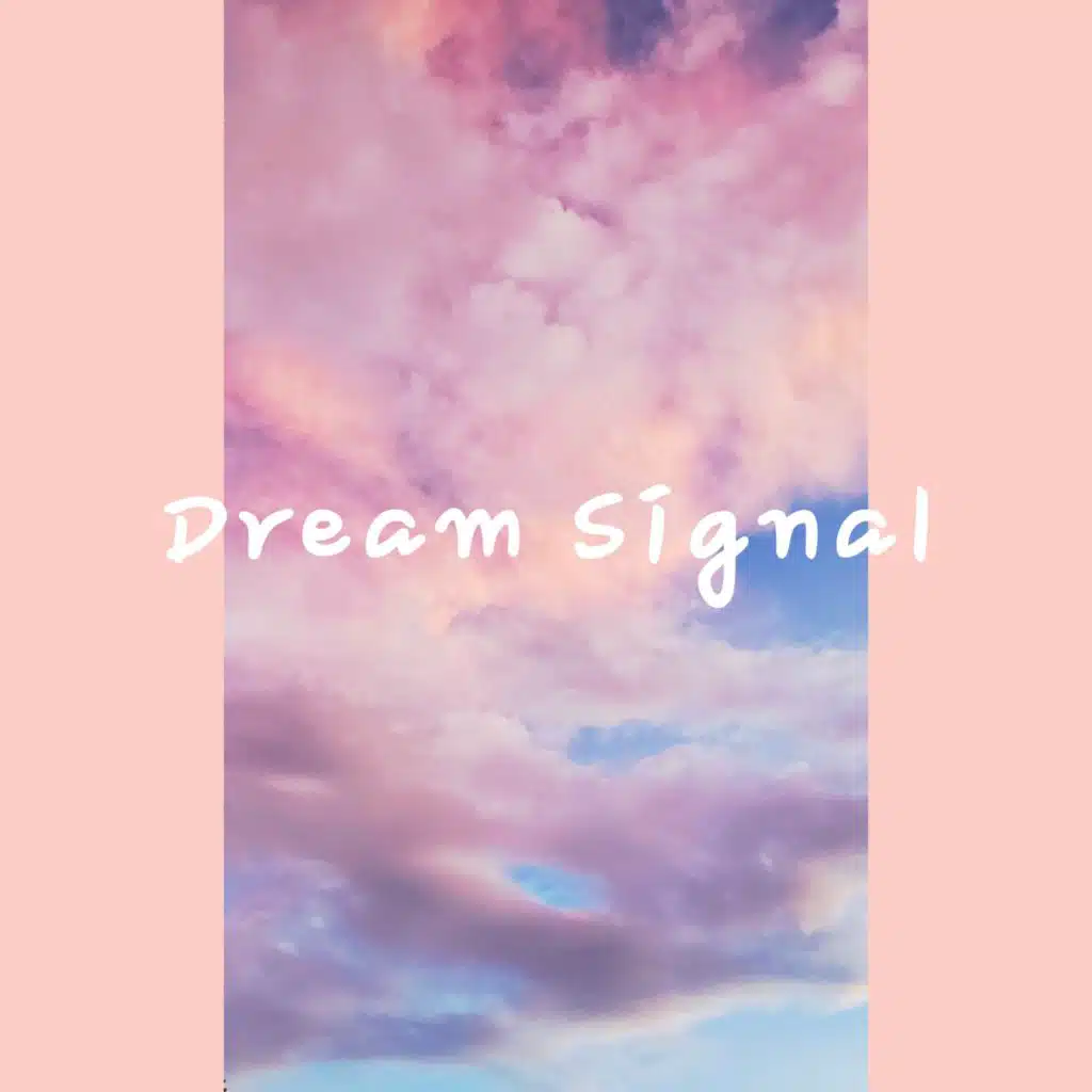 Dream Signal