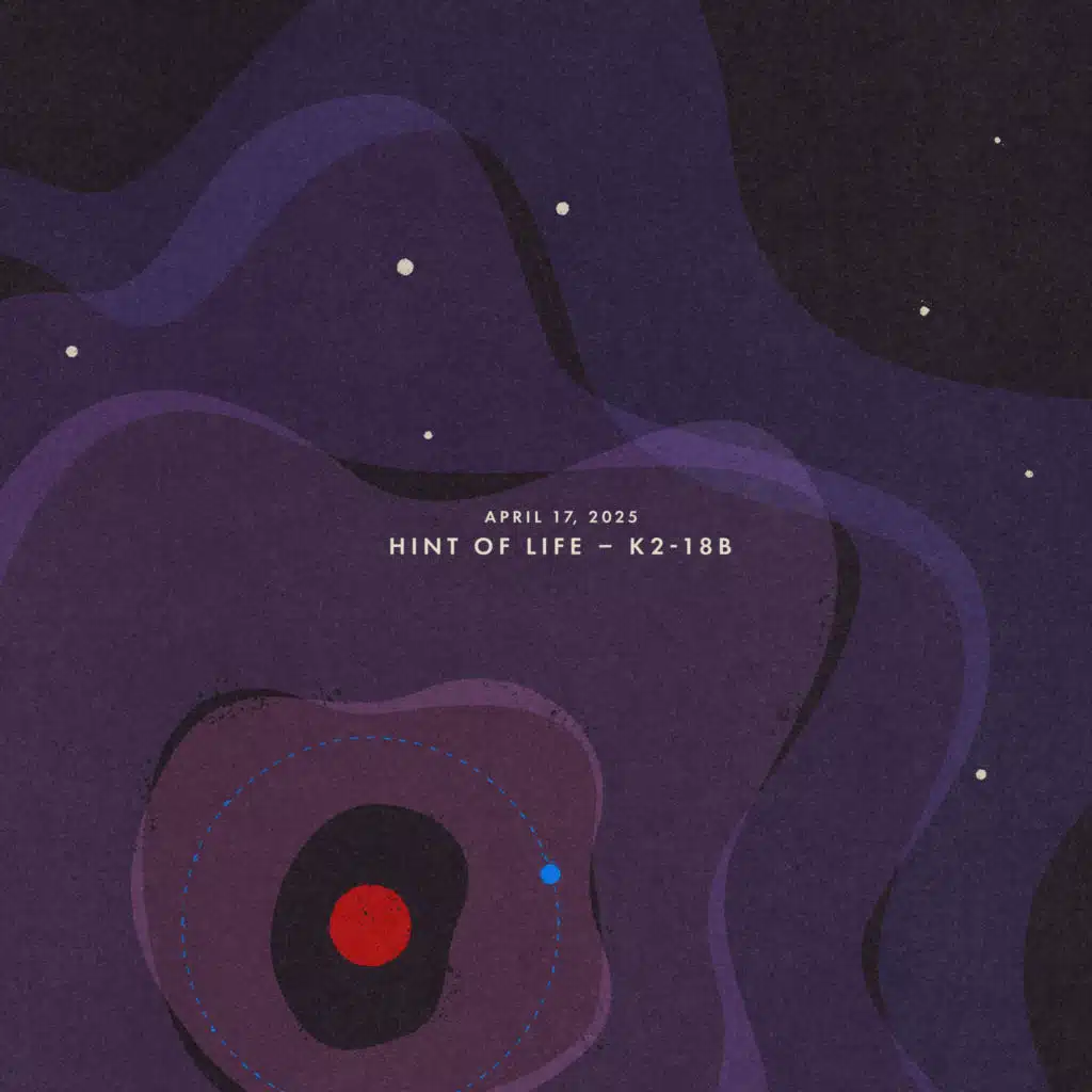 April 17, 2025: Hint of Life - K2-18b