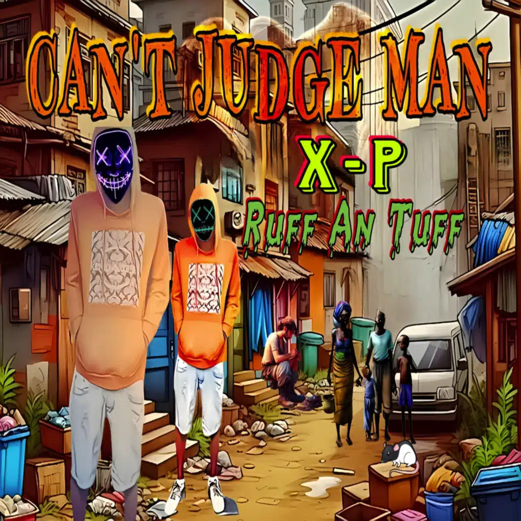Ruff An Tuff & X-P