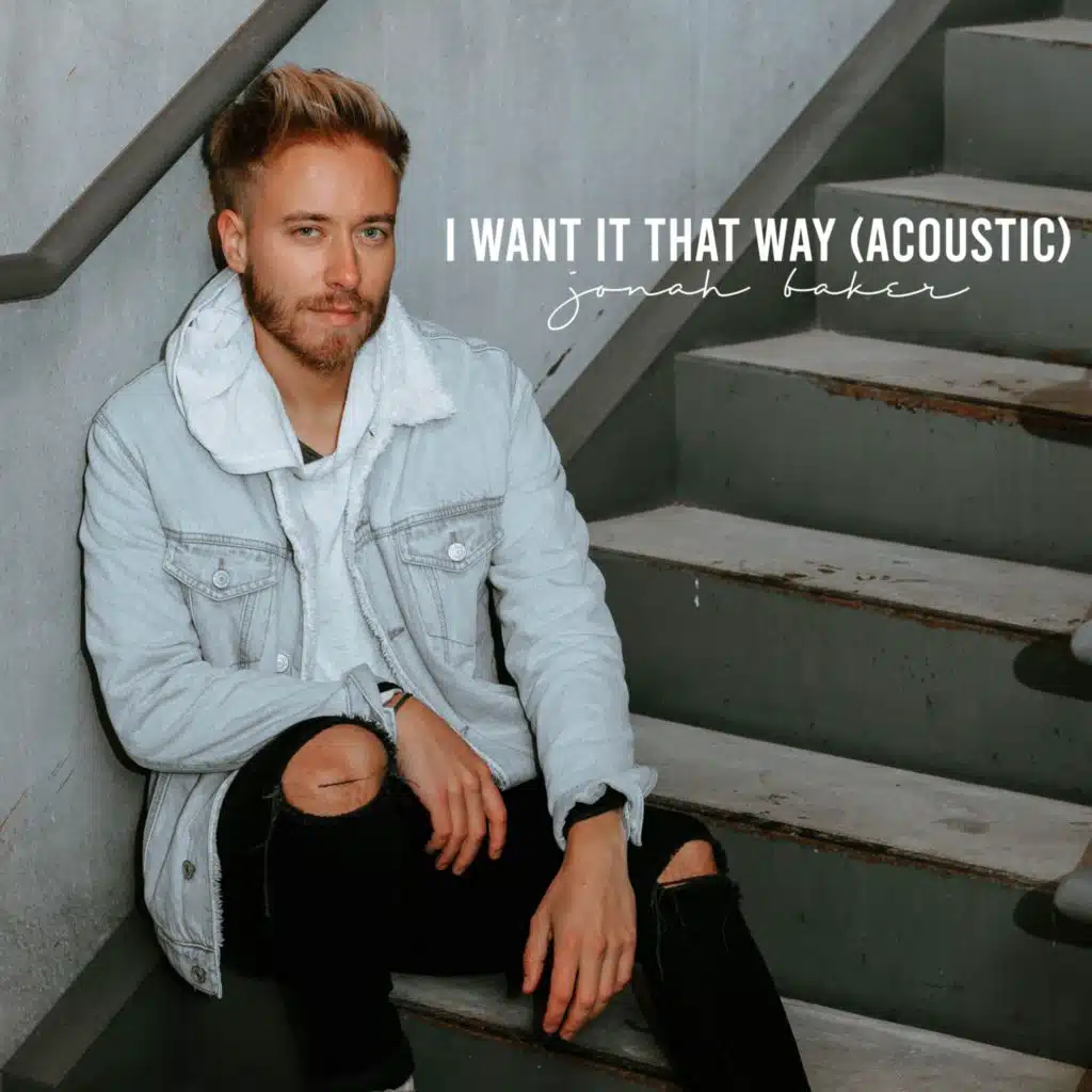 I Want It That Way (Acoustic Version)
