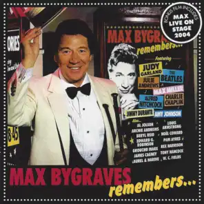 Max Bygraves Remembers ...