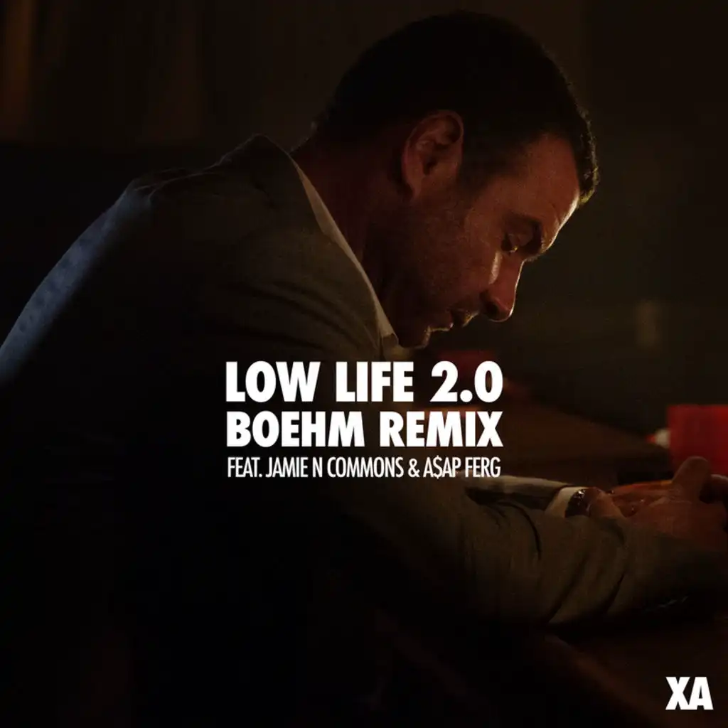 Low Life 2.0 (Boehm Remix) [feat. Jamie N Commons & A$AP Ferg]