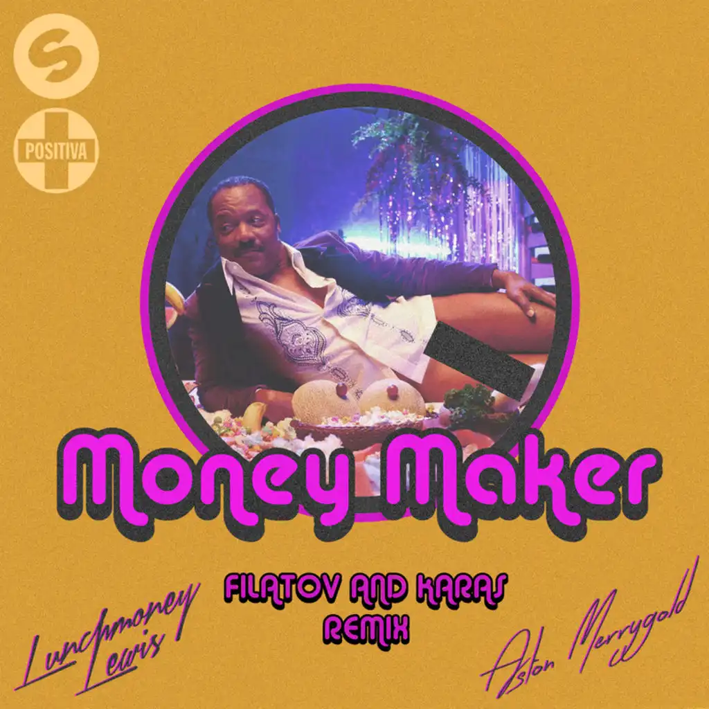 Money Maker (Filatov & Karas Remix) [feat. LunchMoney Lewis & Aston Merrygold]