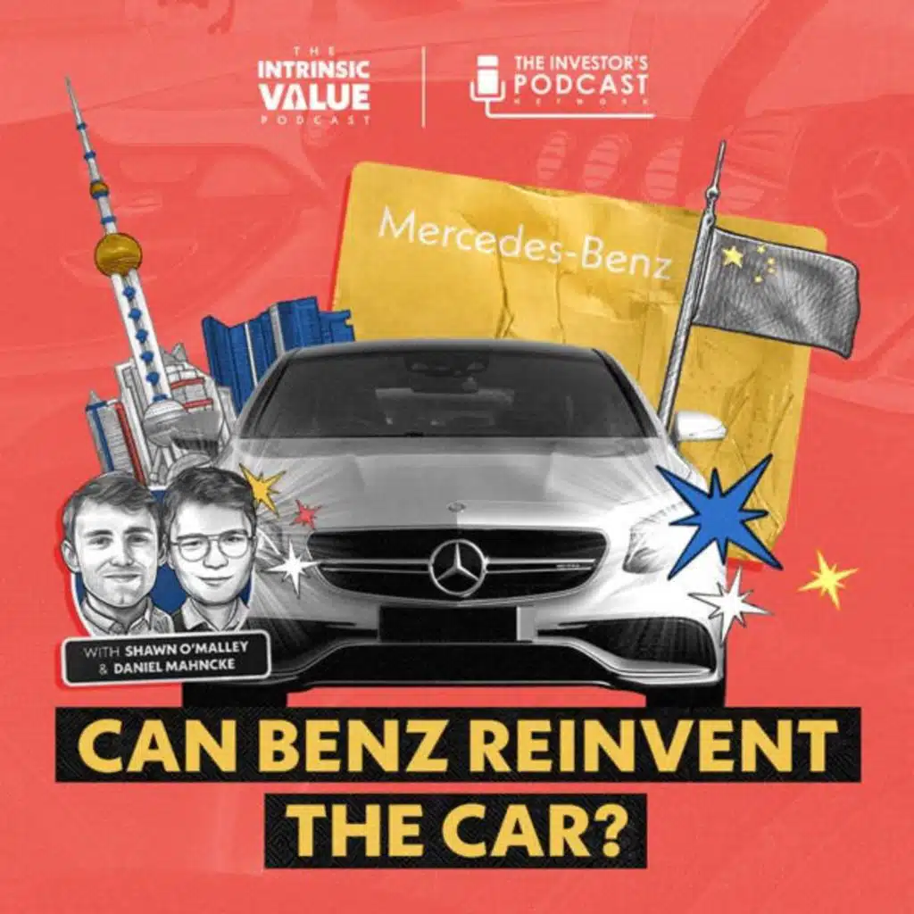 TIVP018: Mercedes-Benz (MBG): Can Benz Reinvent the Car? w/ Daniel Mahncke & Shawn O’Malley
