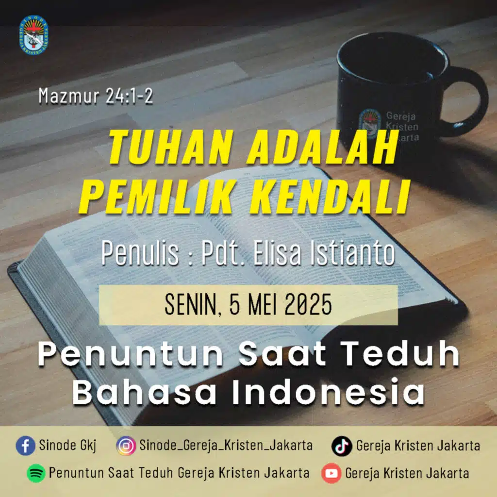 5-5-2025 - Tuhan Adalah Pemilik Kendali (PST GKJ Bahasa Indonesia)
