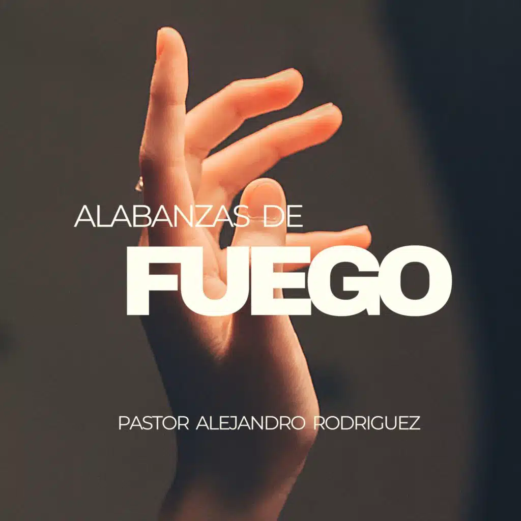 Alabanzas de fuego