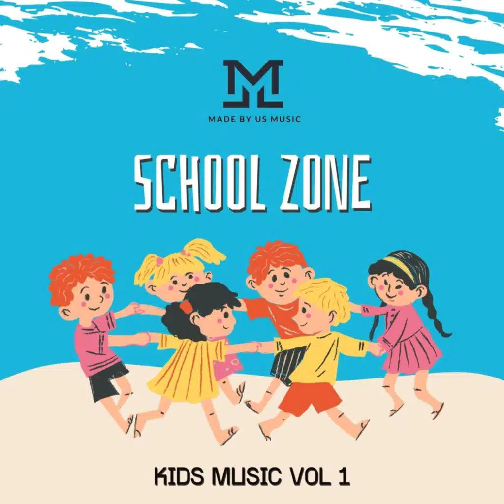 School Zone (Kids Music Vol 1)