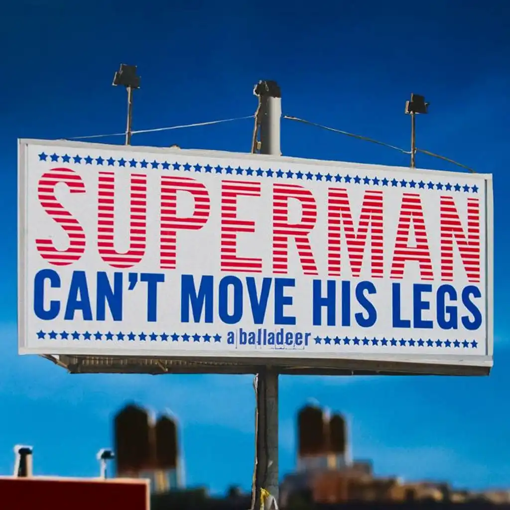 Superman Can't Move His Legs (Instrumental)