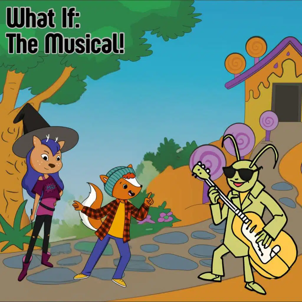 53. What If: the Musical! (w/ Chris Kerrigan)