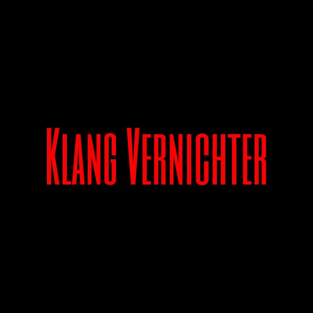 Klang Vernichter