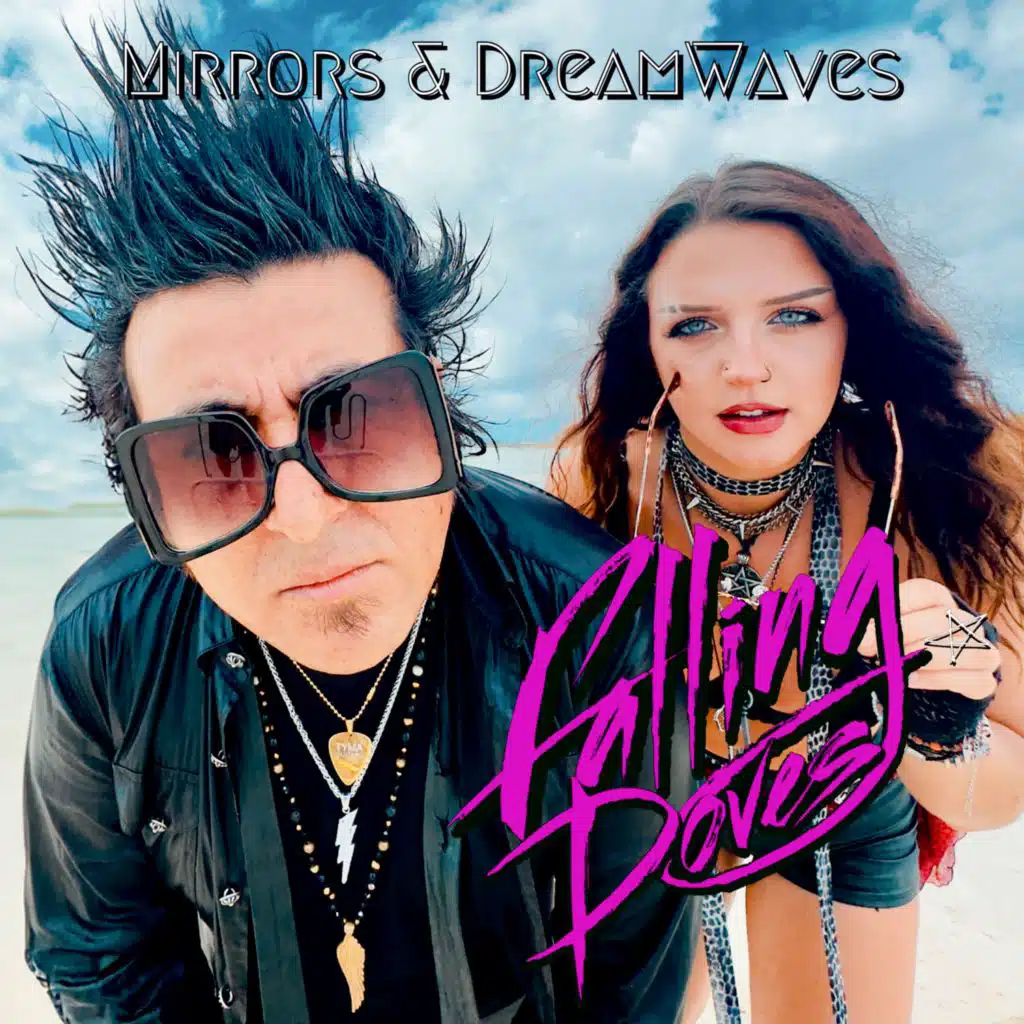 Mirrors & DreamWaves