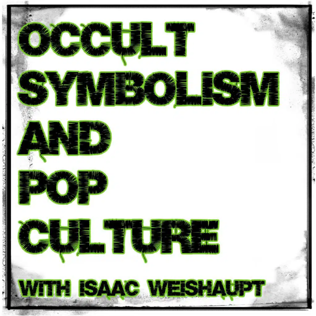 Conspiracy Theories w/ Isaac "Illuminati Watcher" Weishaupt