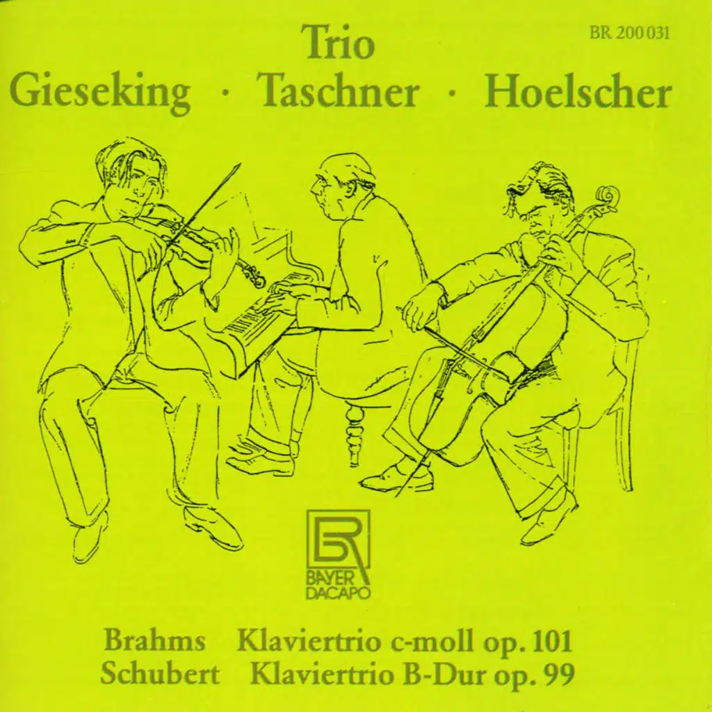 Brahms: Piano Trio No. 3 in C Minor, Op. 101 - Schubert: Piano Trio No. 1 in B-Flat Major, Op. 99, D. 898