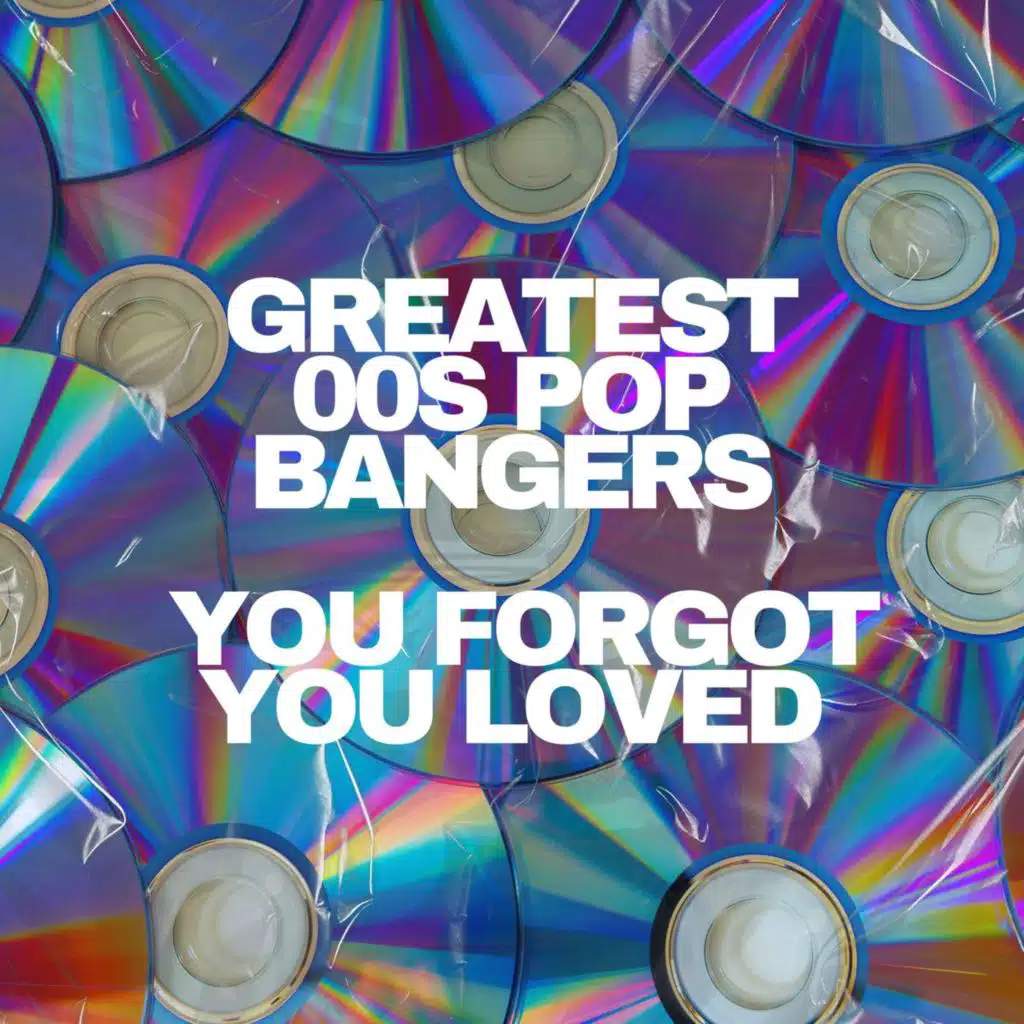 Greatest 00s Pop Bangers You Forgot You Loved