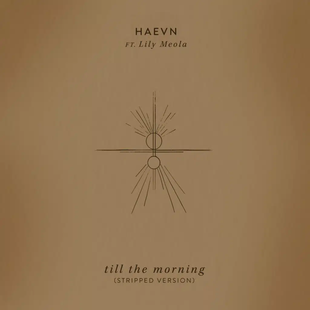 Till the Morning (Stripped Version) [feat. Lily Meola]