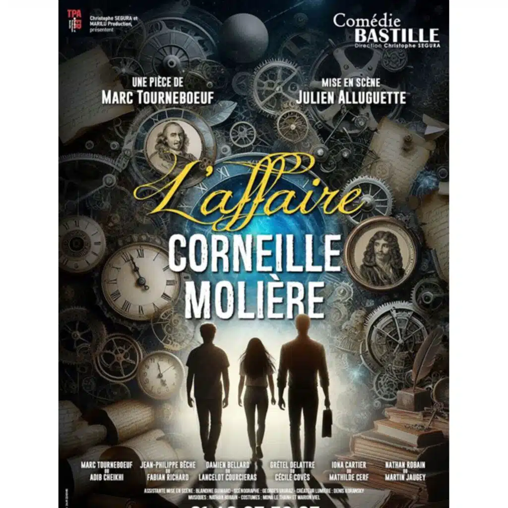 Théâtre - L'Affaire Corneille/Molière - Marc Tourneboeuf