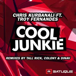 Cool Junkie (Dinav Remix) [feat. Troy Fernandes]