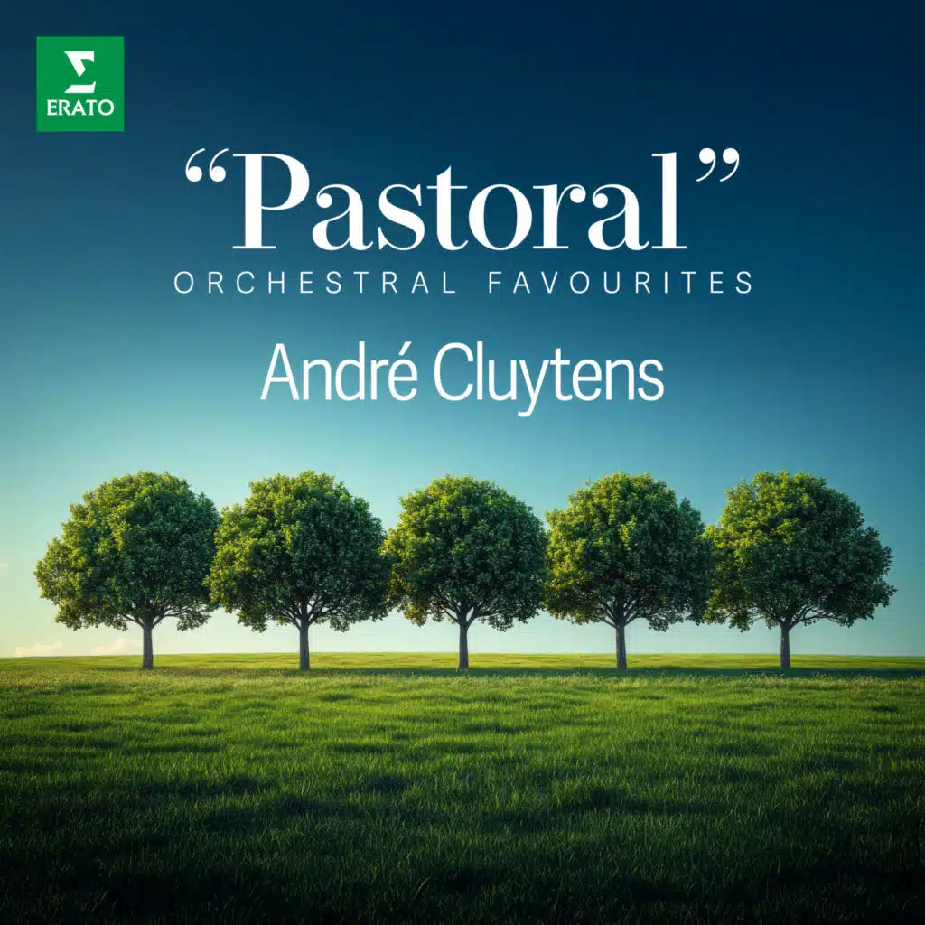 "Pastoral" - Orchestral Favourites (feat. Albert Roussel, Alexander Borodin, Antonín Dvořák, Bedřich Smetana, Carl Maria von Weber, Charles Gounod, Claude Debussy, Felix Mendelssohn, Frédéric Chopin, Gabriel Fauré, George Frideric Handel, Georges Bizet, Hector Berlioz, Jules Massenet, Ludwig van Bee