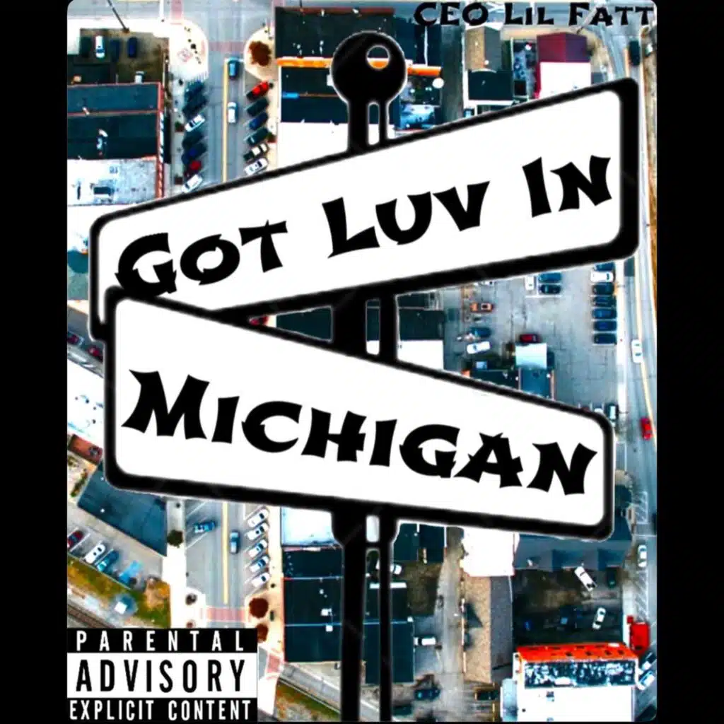 Got Luv In Michigan