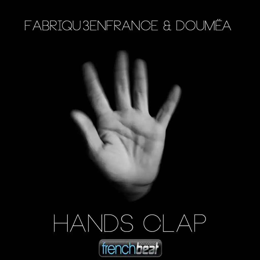Hands Clap (Fabriqu3 en France Remix)