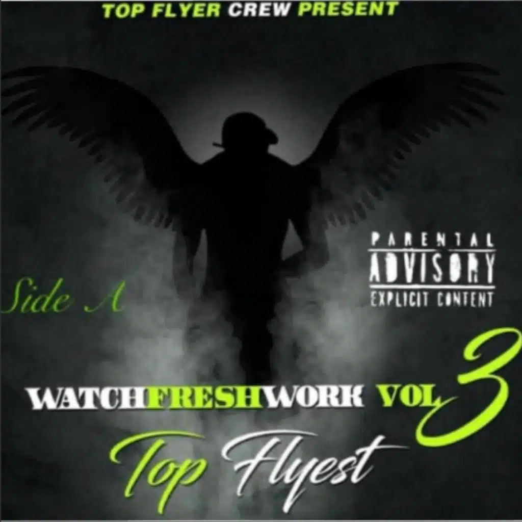 Top Flyest