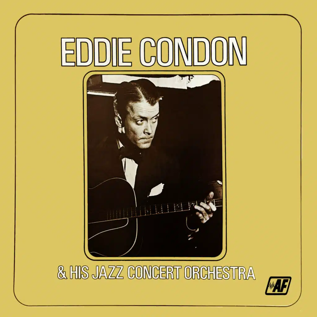Eddie Condon & His Jazz Concert Orchestra