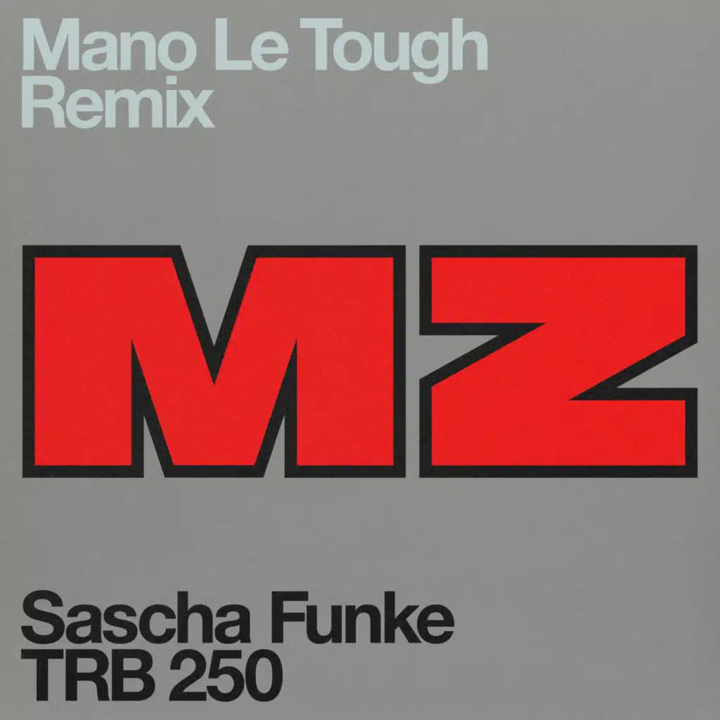 Sascha Funke & Mano Le Tough