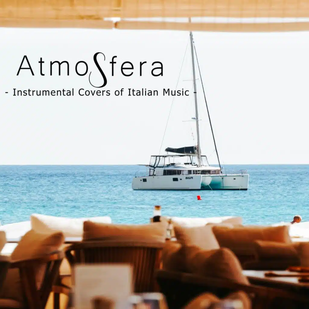 Atmosfera: Your Atmosphere with Covers of the Most Famous Italian Songs