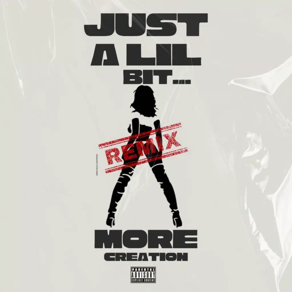 Just A Lil Bit.. MORE (REMIX)