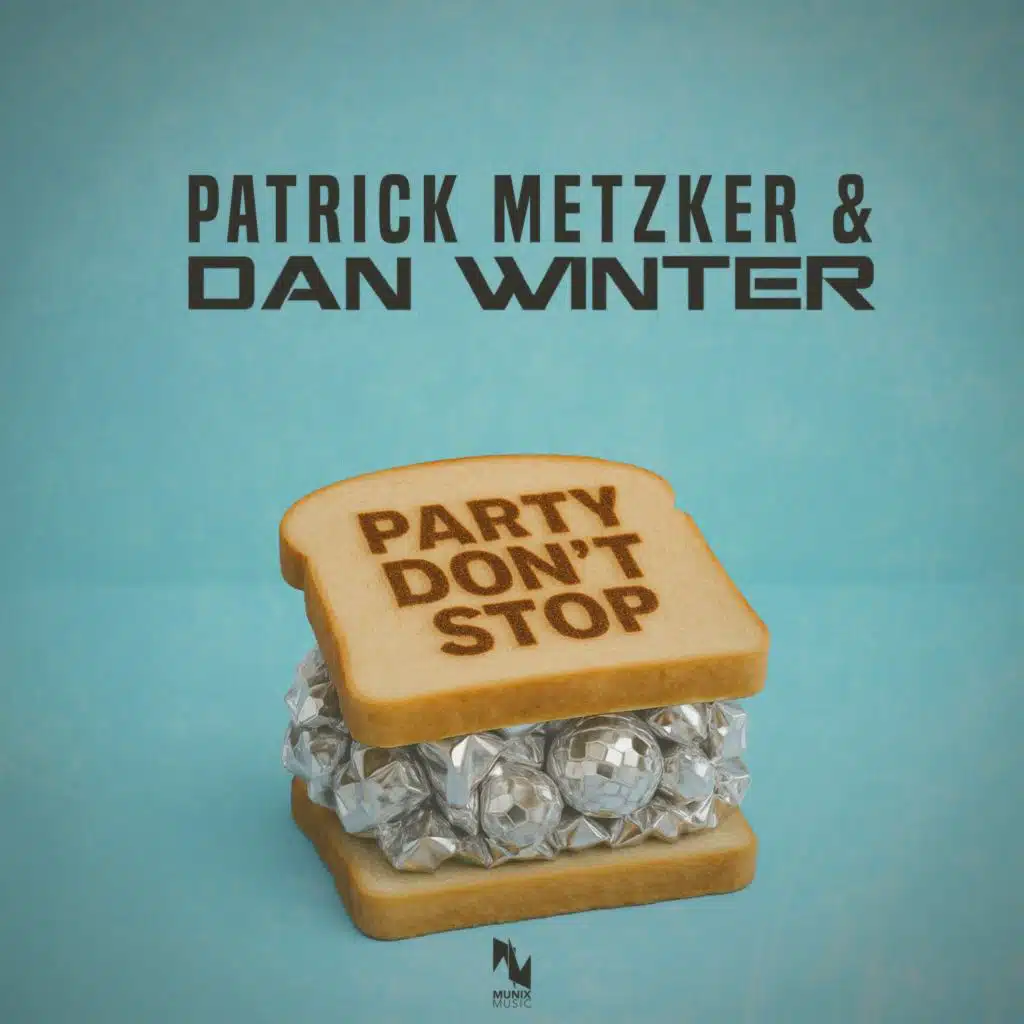 Party Don't Stop