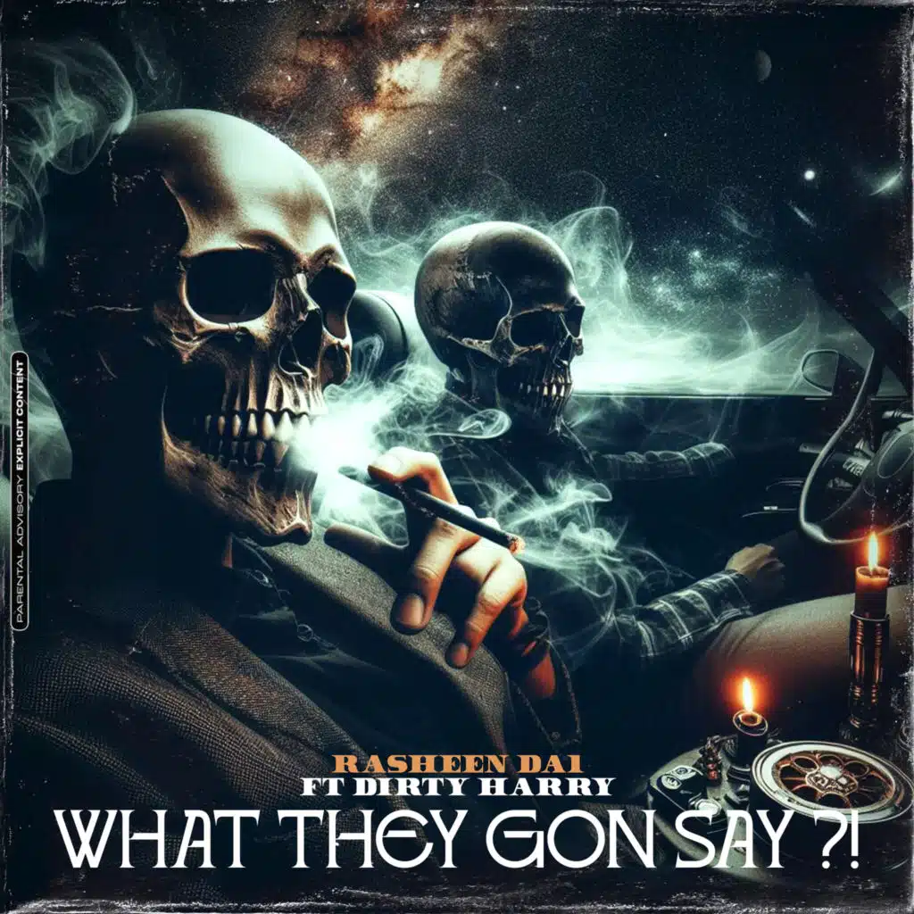 What They Gon Say (feat. Dirty Harry)