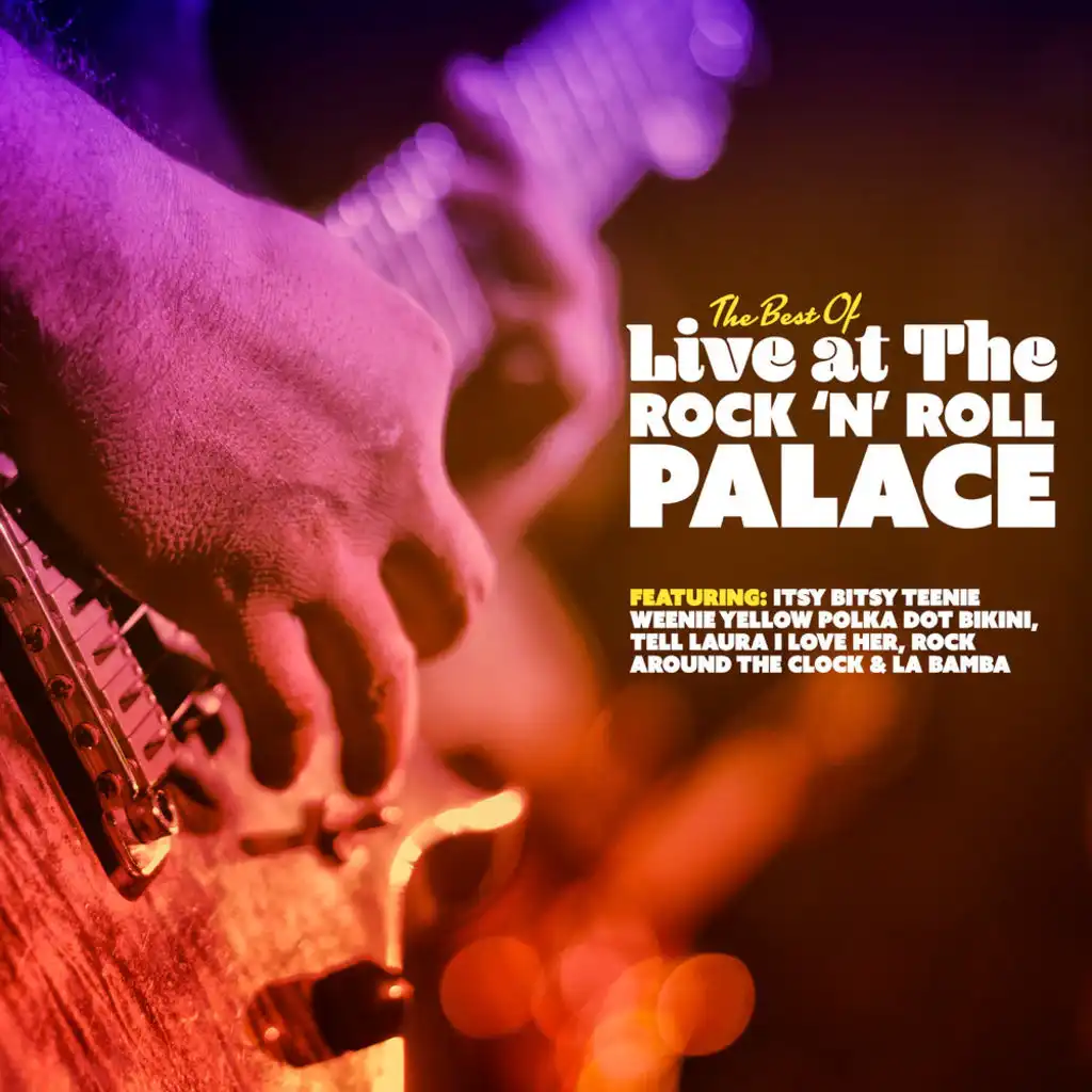 Live at the Rock 'N' Roll Palace - The Best Of