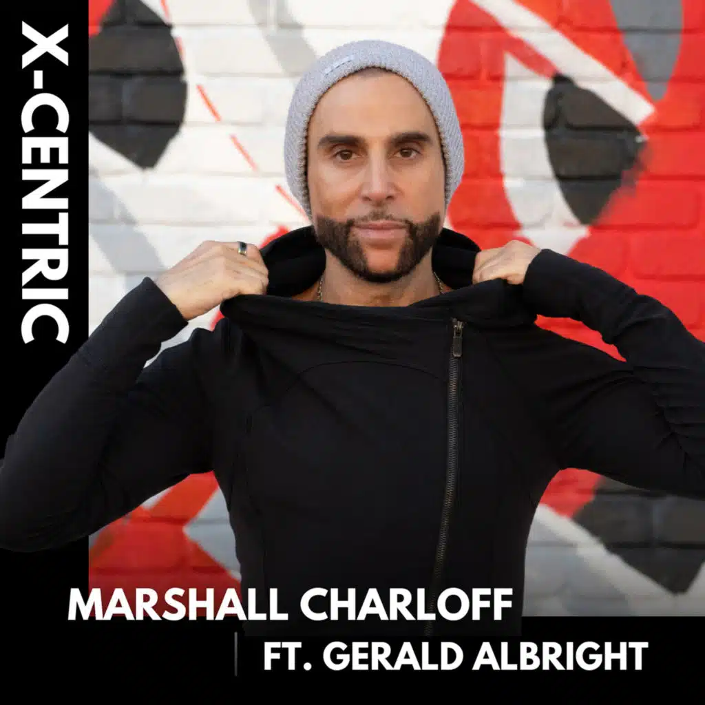 X-centric (feat. Gerald Albright)
