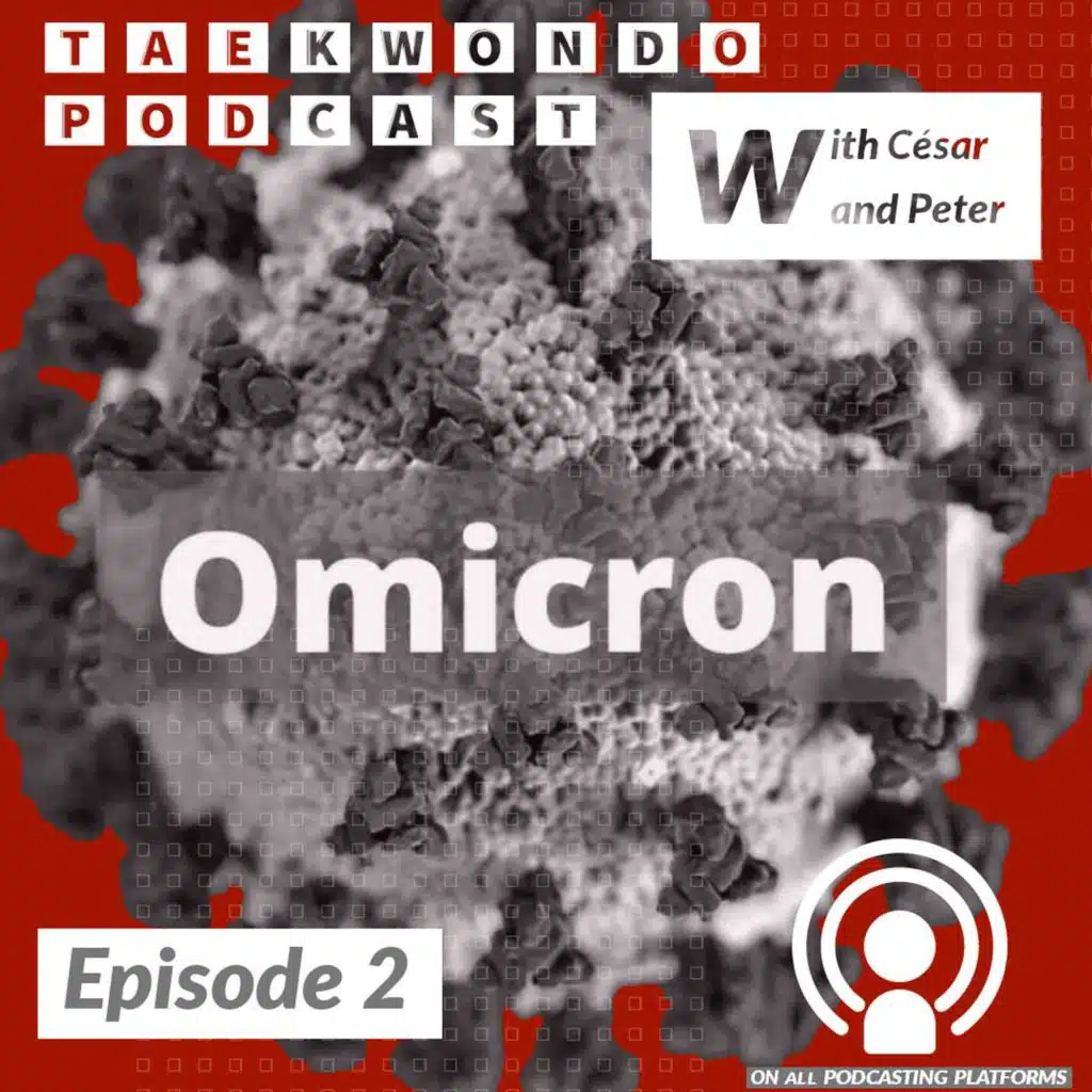 Episode 2 - Omicron and the difficulties of training and traveling during the pandemic!