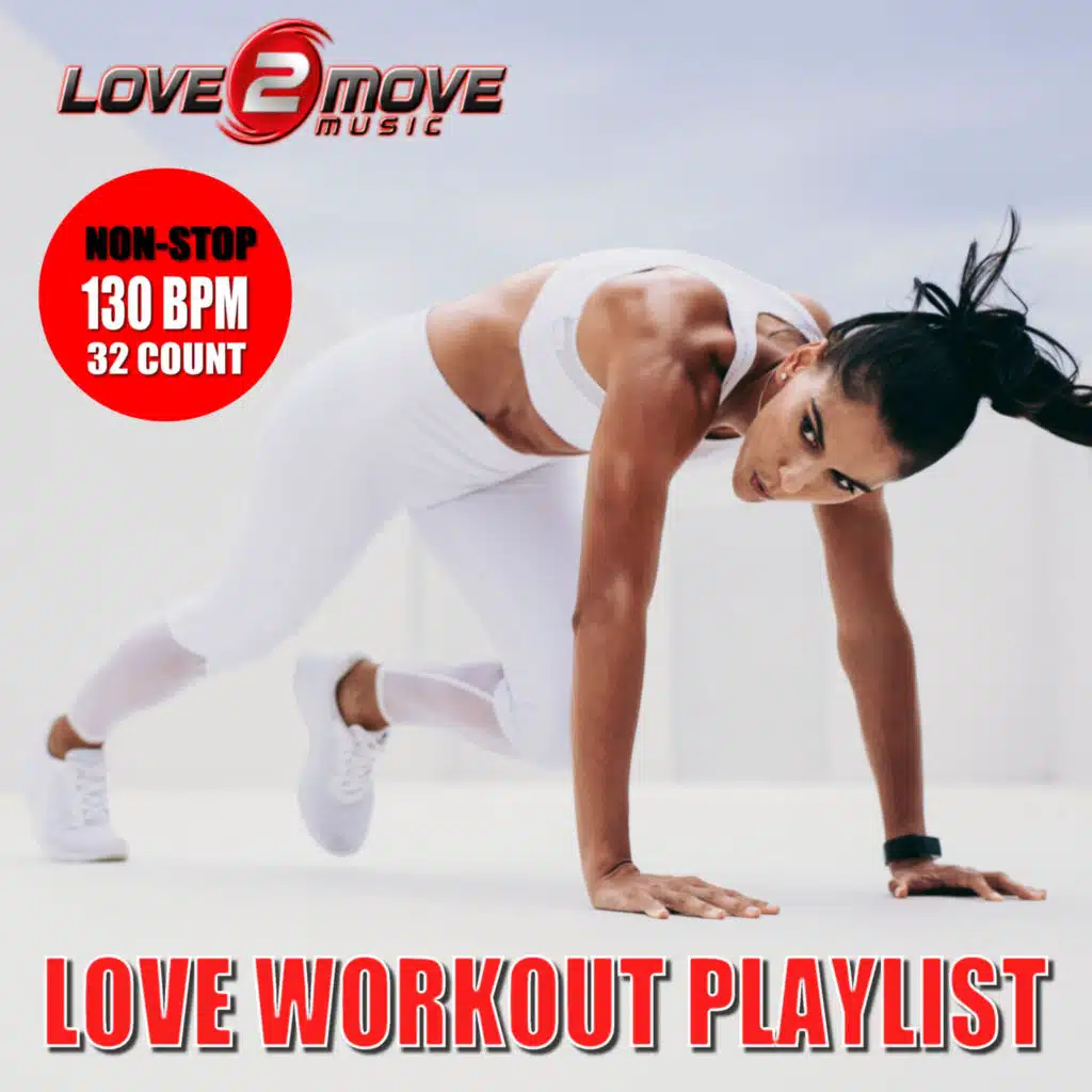 Love Love Love (Workout Mix)