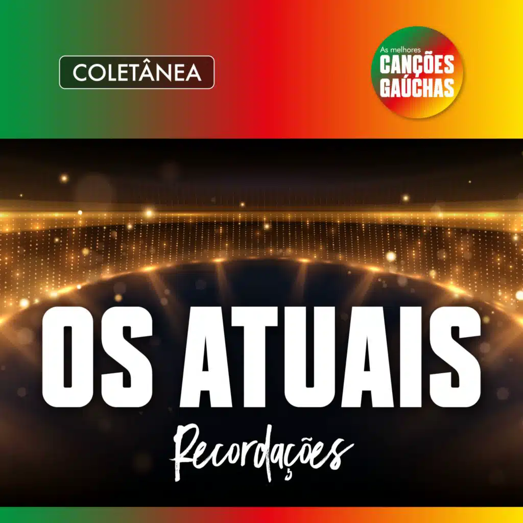 OS ATUAIS | RECORDAÇÕES