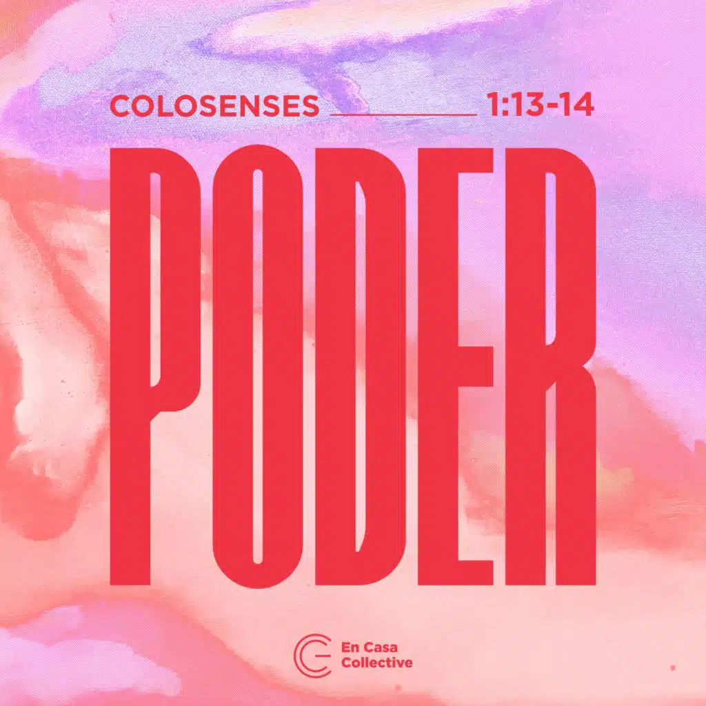 Poder (Colosenses 1:12-14)