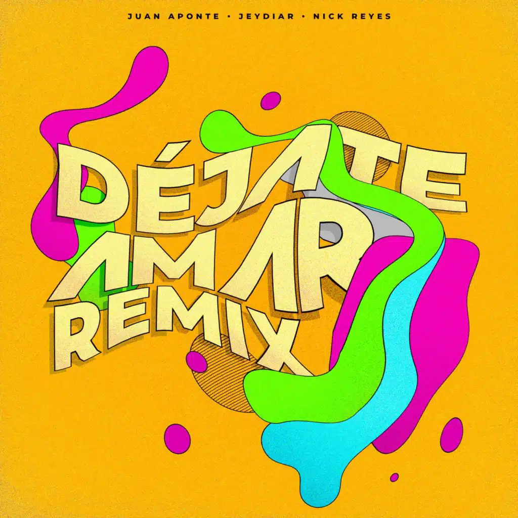 Déjate Amar (Remix)