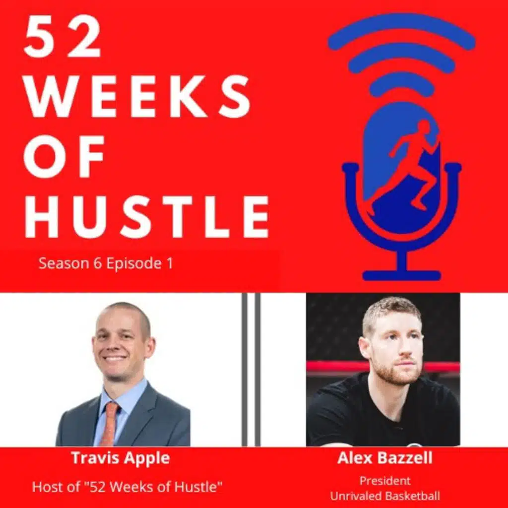 52 Weeks of Hustle with Alex Bazzell