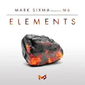 Mark Sixma presents M6 - Elements