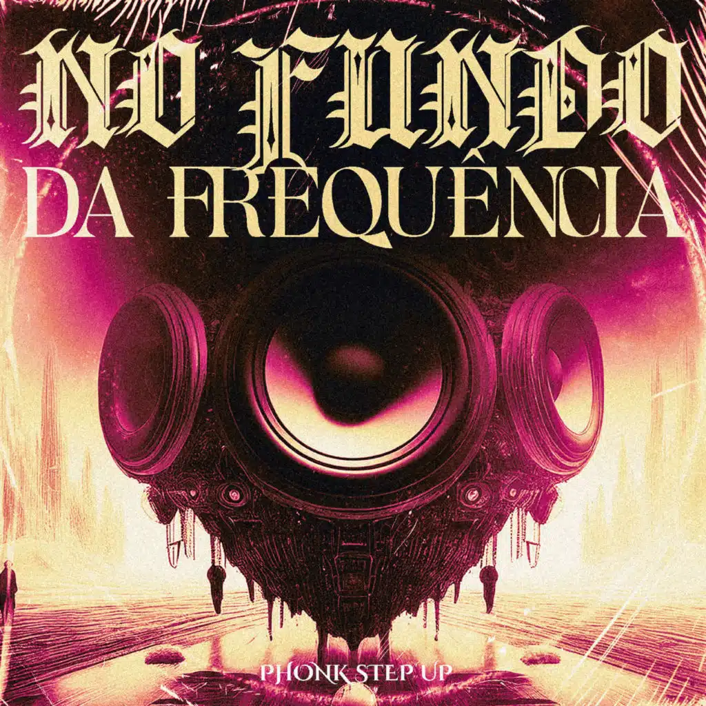 No Fundo da Frequência - Phonk Step Up