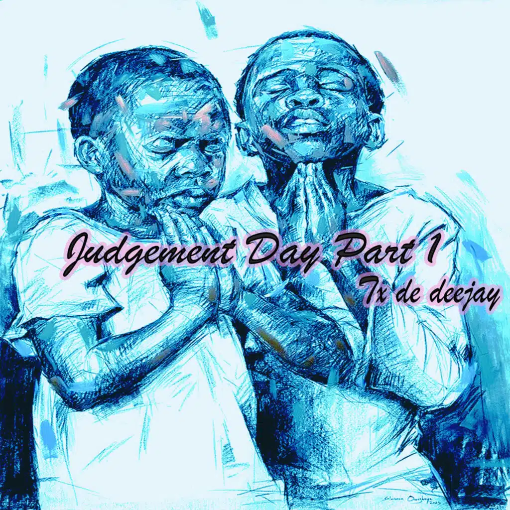 Judgement Day, Pt. 1