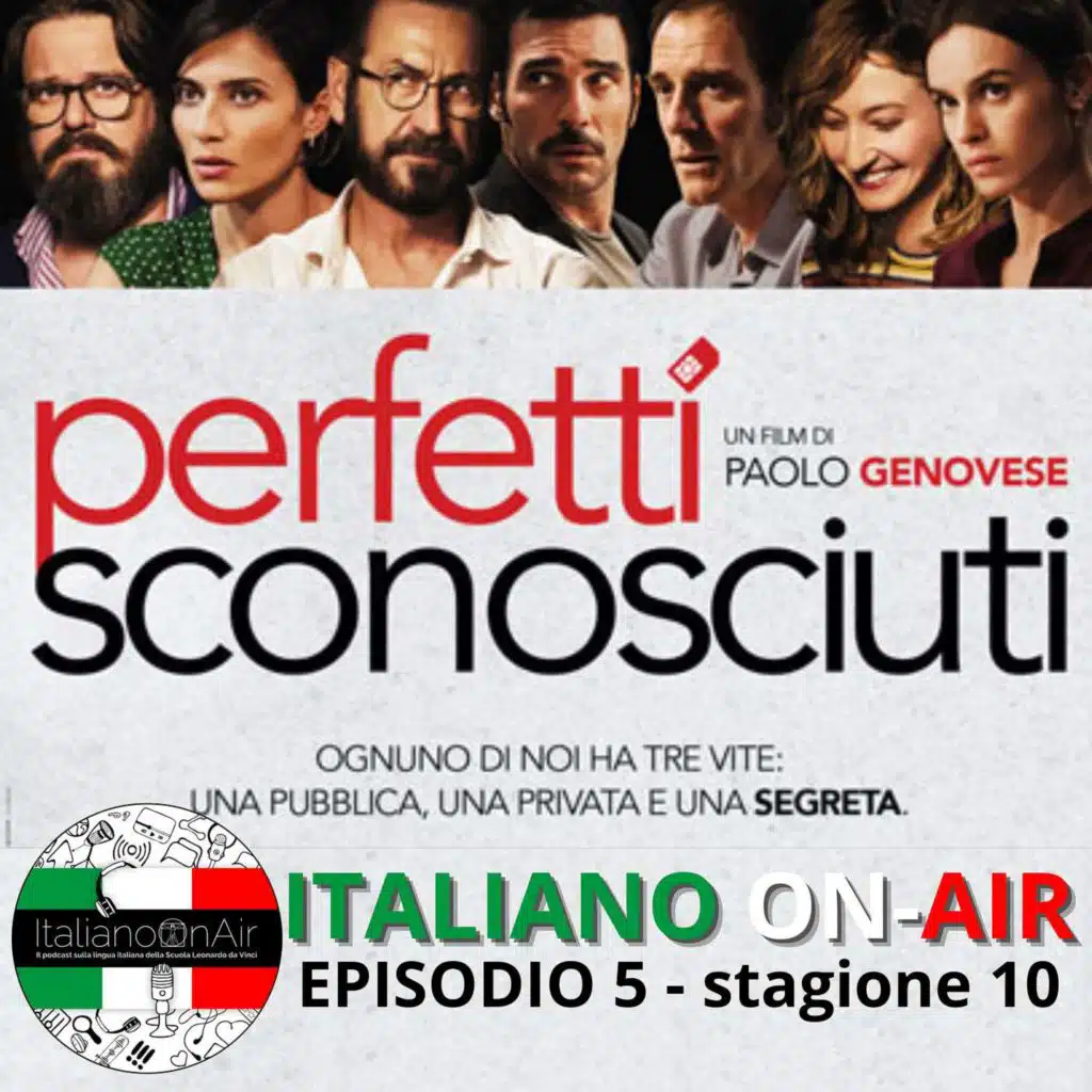 Perfetti sconosciuti: il film italiano con record da Guinness dei Primati - Ep. 5 (stag. 10)