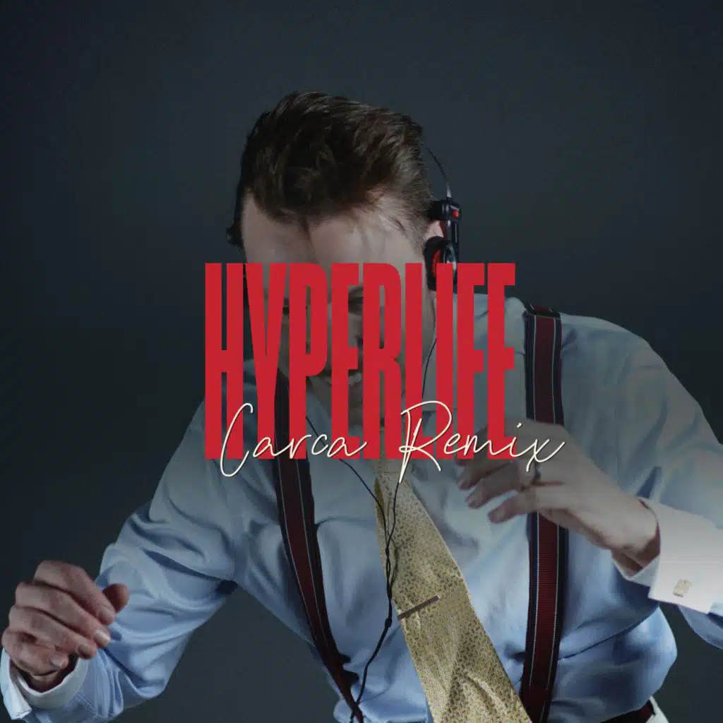 HYPERLIFE ((CARCA REMIX))