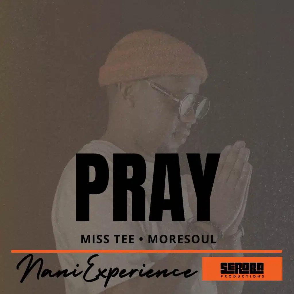 Pray (Main mix) [feat. MoreSoul & Miss Tee]