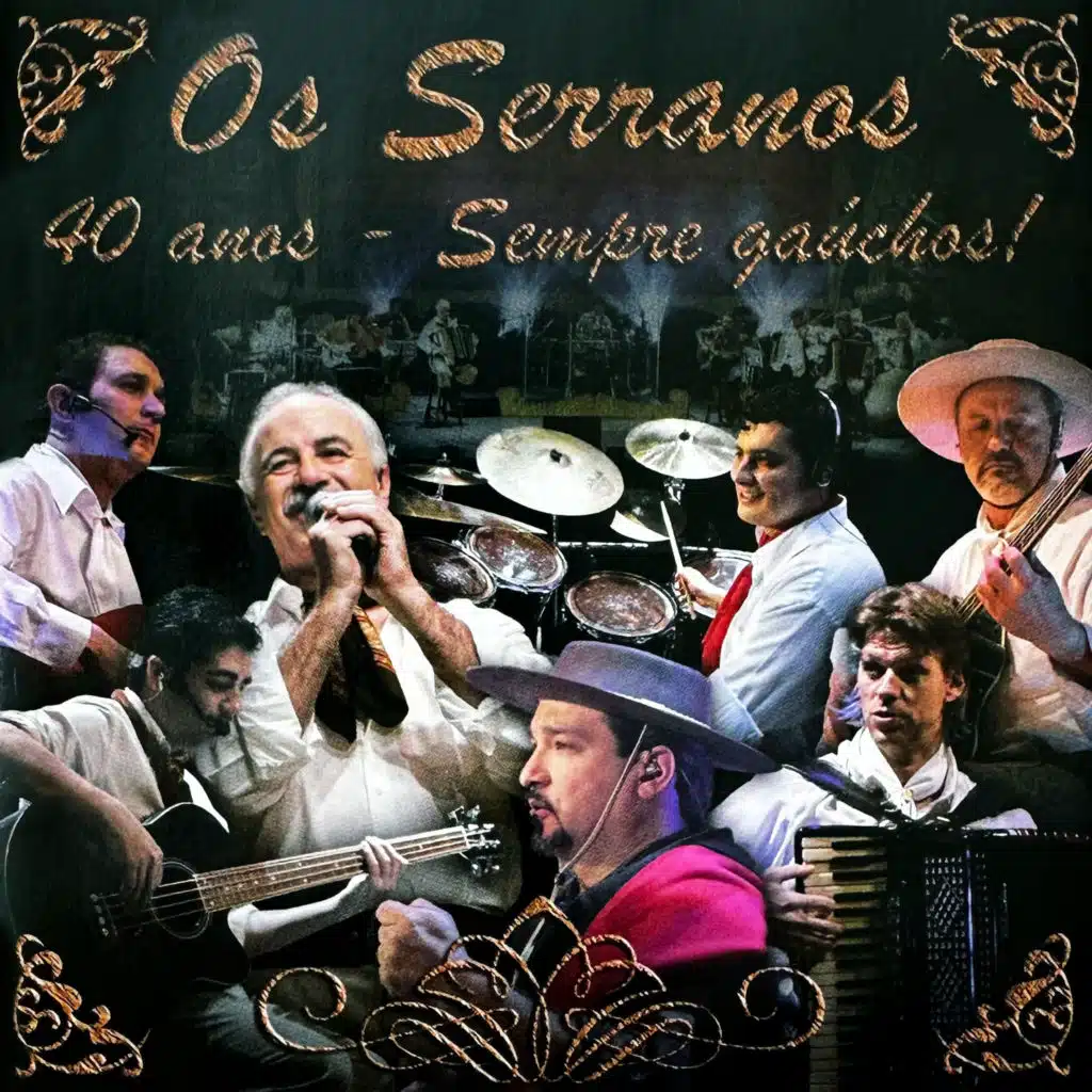 40 Anos - Sempre Gaúchos! (Ao Vivo)