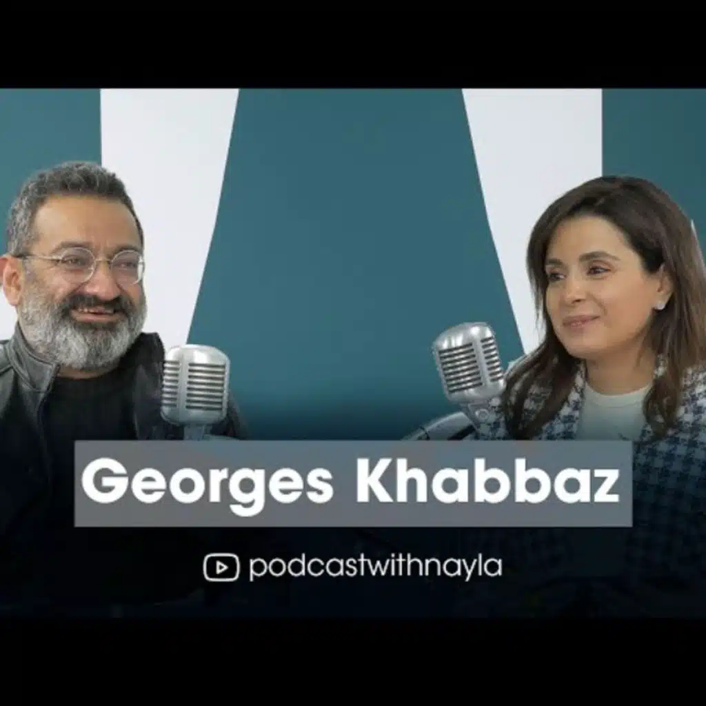 جورج خباز ضيف نايلة تويني في بودكاست مع نايلة