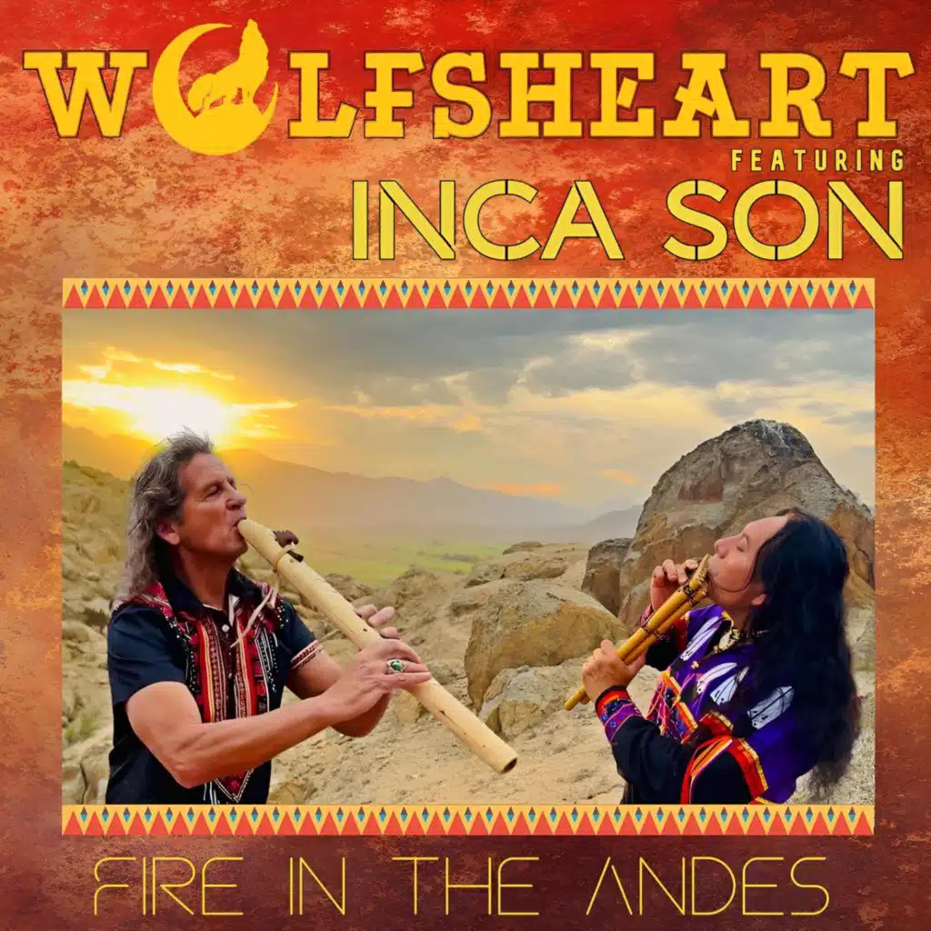 Fire in the Andes (feat. Inca Son)