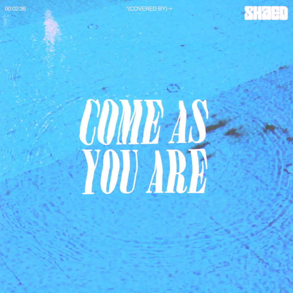 Come As You Are