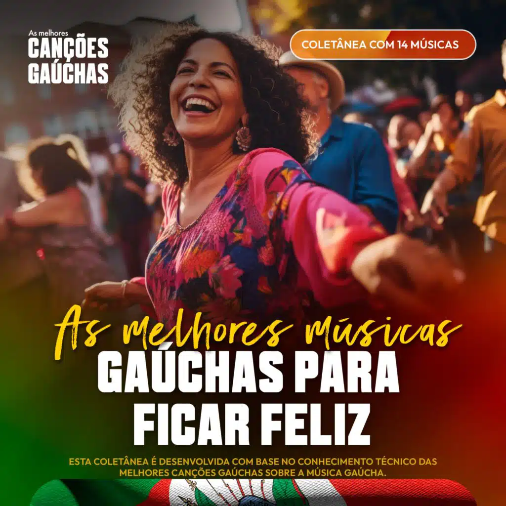 AS MELHORES MÚSICAS GAÚCHAS PARA FICAR FELIZ